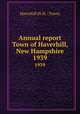 Annual report Town of Haverhill, New Hampshire. 1939, Haverhill (N.H. : Town) 