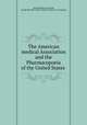 The American medical Association and the Pharmacopoeia of the United States ., Edward Robinson Squibb, Joseph Meredith Toner Collection (Library of Congress) 