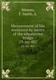 Measurement of low resistance by means of the wheatstone bridge. 19, no. 481, Wenner, F. Smith, A. 