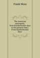 The American metropolis, from Knickerbocker days to the present time;: From Knickerbocker Days ., Frank Moss 