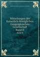Mitteilungen der Kaiserlich-Kniglichen Geographischen Gesellschaft. Band II, Kaiserlich-Konigliche Geographische Gesellschaft 