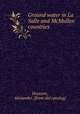 Ground water in La Salle and McMullen countries, Deussen, Alexander. [from old catalog] 
