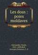 Les doas : poies moldaves, Alecsandri, Vasile, 1821-1890,Bell, Georges,Voinesco, J.-E 