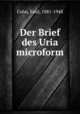 Der Brief des Uria microform, Cohn, Emil, 1881-1948 