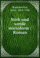 Stirb und werde microform : Roman, Brausewetter, Artur, 1864-1946 