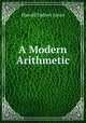 A Modern Arithmetic, Harold Sydney Jones 
