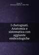 I chetognati. Anatomia e sistematica con aggiunte embriologiche, Grassi, B, (Giovanni Battista. 1854-1925 