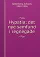 Hypatia; det nye samfund i regnegade, Edvard Soderberg 