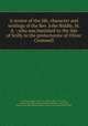 A review of the life, character and writings of the Rev. John Biddle, M.A. : who was banished to the Isle of Scilly in the protectorate of Oliver Cromwell, Toulmin, Joshua, 1740-1815,Adams, John, 1735-1826, former owner. BRL,Adams, George Washington, 1801-1829, former owner. BRL,Boston Public Library) John Adams Library BRL 