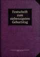 Festschrift zum siebenzigsten Geburtstag, Senckenbergische Naturforschende Gesellschaft,Kobelt, Wilhelm, 1840-1916 
