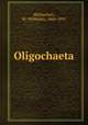 Oligochaeta, Michaelsen, W. (Wilhelm), 1860-1937 