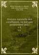 Histoire naturelle des coralliaires, ou polypes proprement dits;. v 4, Milne-Edwards, H. (Henri), 1800-1885,Haime, Jules, 1824-1856 