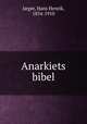 Anarkiets bibel, Hans Henrik Jaeger 