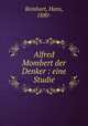 Alfred Mombert der Denker : eine Studie, Reinhart, Hans, 1880- 