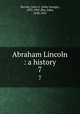 Abraham Lincoln : a history. 7, Nicolay, John G. (John George), 1832-1901,Hay, John, 1838-1905 