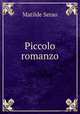 Piccolo romanzo, Serao Matilde 