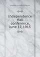 Independence Hall conference, June 17, 1915, League to Enforce Peace 