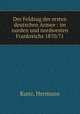 Der Feldzug der ersten deutschen Armee : im norden und nordwesten Frankreichs 1870/71, Kunz, Hermann 
