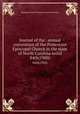 Journal of the . annual convention of the Protestant Episcopal Church in the state of North Carolina serial. 84th(1900), Episcopal Church. Diocese of North Carolina 