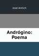 Androgino: Poema, Jose Antich 