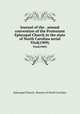 Journal of the . annual convention of the Protestant Episcopal Church in the state of North Carolina serial. 93rd(1909), Episcopal Church. Diocese of North Carolina 