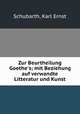 Zur Beurtheilung Goethe