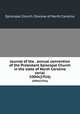 Journal of the . annual convention of the Protestant Episcopal Church in the state of North Carolina serial. 100th(1916), Episcopal Church. Diocese of North Carolina 