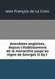 Anecdotes angloises, depuis l