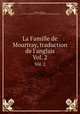 La Famille de Mourtray, traduction de l`anglais. Vol. 2, Hervey, Elizabeth, ca. 1748-ca. 1820,E*** A*****,Mourtray Family main entry 