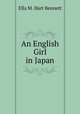 An English Girl in Japan, Ella M. Hart Bennett 