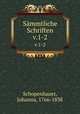 Smmtliche Schriften. v.1-2, Schopenhauer, Johanna, 1766-1838 