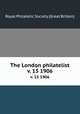 The London philatelist. v. 15 1906, Royal Philatelic Society (Great Britain) 