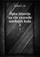 Opta istorija za vie razrede srednjih kola. 1, Lonevi, St 