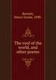 The roof of the world, and other poems, Barnett, Henry Green, 1890- 