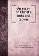 An essay on Christ