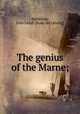 The genius of the Marne;, Balderson, John Lloyd. [from old catalog] 