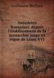 Anecdotes francoises, depuis l