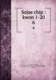 Sojae chip : kwon 1-20. 6, 880-01 Yi, I-myong, 1658-1722,Asami Collection (University of California, Berkeley),Korean Rare Book Collection (University of California, Berkeley) 