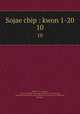 Sojae chip : kwon 1-20. 10, 880-01 Yi, I-myong, 1658-1722,Asami Collection (University of California, Berkeley),Korean Rare Book Collection (University of California, Berkeley) 