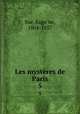Les mystres de Paris. 5, Euge?ne Sue 