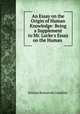 An Essay on the Origin of Human Knowledge: Being a Supplement to Mr. Locke