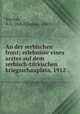 An der serbischen front. Erlebnisse eines Arztes auf dem serbisch-trkischen Kriegsschauplata, 1912, Vischer, A. L. (Adolf Lucas), 1884- 