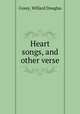 Heart songs, and other verse, Coxey, Willard Douglas 