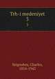 Trh-i medeniyet. 3, Seignobos, Charles, 1854-1942 