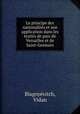 Le principe des nationalites et son application dans les traites de paix de Versailles et de Saint-Germain, Vidan Blagoyevitch 