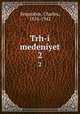 Trh-i medeniyet. 2, Seignobos, Charles, 1854-1942 