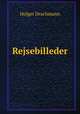 Rejsebilleder, Drachmann Holger 