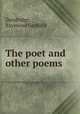 The poet and other poems, Dandridge, Raymond Garfield 