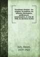 Socialisme chretien : les origines, la tradition, les heresies, theologiens, predicateurs, missionnaires, la crise de 1848, les dernieres ecoles, Joly, Henri, 1839-1925 