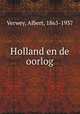 Holland en de oorlog, Verwey, Albert, 1865-1937 